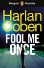 Harlan Coben: Penguin Readers Level 5: Fool Me Once (ELT Graded Reader), Buch