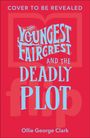 „Cover to be revealed. Youngest Faircrest and the Deadly Plot.“ Autor: Ollie George Clark. Roter Hintergrund.