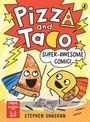 Stephen Shaskan: Pizza and Taco: Super-Awesome Comic!, Buch