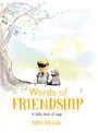 Jake Biggin: Words of Friendship, Buch