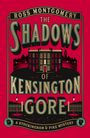 "Ross Montgomery: The Shadows of Kensington Gore. A Stockingham & Pike Mystery." Illustration mit Gebäudeumrissen.