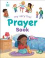 „my very first Prayer Book“. Illustrationen von betenden und spielenden Kindern in verschiedenen Szenen.