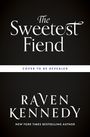 Raven Kennedy: The Sweetest Fiend, Buch