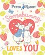 Beatrix Potter: The World of Peter Rabbit: Somebunny Loves You, Buch