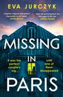 Titel: "Missing in Paris". Oben: "Eva Jurczyk". Zitate von Rosie Walsh und Sarah Pearse. Gebäude mit erleuchtetem Fenster.