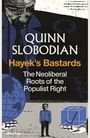 Quinn Slobodian: Hayek's Bastards, Buch