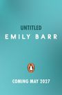 "UNTITLED EMILY BARR COMING MAY 2027." Ein orangefarbenes Logo mit einem Pinguin auf blauem Hintergrund.