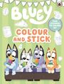 „Bluey Colour and Stick. Plus stickers to colour in!“ Vier Hunde essen Eis auf einer Bank, umgeben von ausmalbaren Stickern.