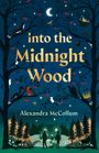 Alexandra McCollum: Into the Midnight Wood, Buch