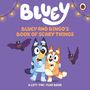 Bluey: Bluey: Bluey and Bingo's Book of Scary Things, Buch