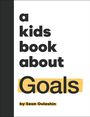 Sean Oulashin: A Kids Book About Goals, Buch