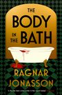 "The Body in the Bath" und "Ragnar Jonasson". Illustration: eine Hand ragt aus einer blutverschmierten Badewanne.