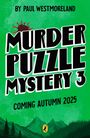 Paul Westmoreland: Murder Puzzle Mystery 3, Buch