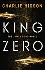 Text: „CHARLIE HIGSON“, „KING ZERO“, „THE JAMES BOND NOVEL“. Golden schillernde Haie auf einem gepunkteten Hintergrund.
