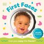 Der Text lautet: "First Faces", "INCLUDES MIRROR", "Can you copy the faces?". Ein Baby lächelt, umgeben von bunten Symbolen.