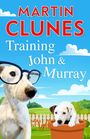 Martin Clunes: Training John and Murray, Buch
