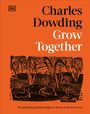 Charles Dowding, Grow Together. 50 planting partnerships to boost your harvests. Illustration von Pflanzen auf orangefarbenem Hintergrund.