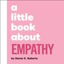 Text: "a little book about EMPATHY by Daron K. Roberts." Rosa Hintergrund, weiße und rosa Schrift.
