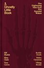 Text: "A Ghostly Little Book. Five Frightening Tales from Five Essential Writers." Namen: Elif Shafak, Eliza Clark, Tom Crewe, Roddy Doyle, Helen Oyeyemi. Logo: Viking Books. Hintergrund: Skelett einer Hand.