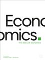 Economic. The Story of Economics. Consultant Professor Roger E. Backhouse. Weißer Hintergrund, minimalistisches Design.