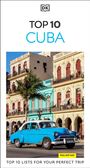 "TOP 10 CUBA. TOP 10 LISTS FOR YOUR PERFECT TRIP." Logo: DK. Oldtimer, bunte Kolonialgebäude, Palmen.