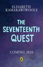 Text: "Elisabeth Kamakawiwoole", "The Seventeenth Quest", "Coming 2026". Dunkler Hintergrund mit Zahnradgrafiken. Ovales Logo unten.