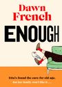 Dawn French: Enough, Buch