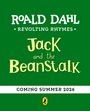 Text über einem grünen Hintergrund: "ROALD DAHL, REVOLTING RHYMES, Jack and the Beanstalk, COMING SUMMER 2026." Unten ein Pinguin-Logo.