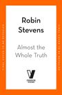 Text: "Robin Stevens, Almost the Whole Truth, Penguin Viking." Weißer Hintergrund, oranger Rand, Penguin-Viking-Logo.