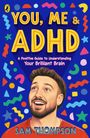 Sam Thompson: You, Me & ADHD, Buch