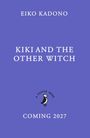 Texte: Eiko Kadono, Kiki and the Other Witch, A Puffin Book, Coming 2027. Blauer Hintergrund und ein Vogel-Logo.