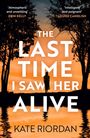 Kate Riordan: The Last Time I Saw Her Alive, Buch