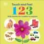 "Touch and Feel 123. With tactiles for toddlers to explore." Buntes Layout mit Hund, Gummistiefeln, Spielzeugautos, Fischen.