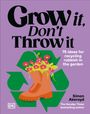 "Grow it, Don't Throw it. 75 ideas for recycling rubbish in the garden." Illustration: Blumen in einem Stiefel, Recycling-Symbol.