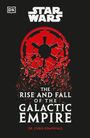 Text: „Star Wars: The Rise and Fall of the Galactic Empire“ von Dr. Chris Kempshall. Illustration: Zerbrochenes rotes Logo.