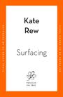 "Kate Rew Surfacing" steht zentral. Oben und unten ein orangefarbener Rand mit "FINAL COVER TO BE REVEALED". Darunter ein Logo.