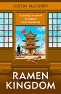 Justin McCurry: Ramen Kingdom, Buch