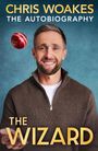 CHRIS WOAKES, THE AUTOBIOGRAPHY, FINAL COVER TO BE REVEALED, THE WIZARD. Dunkler Hintergrund, klare Schrift.