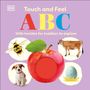 „Touch and Feel ABC“ steht oben, darunter „With tactiles for toddlers to explore“. Ein Apfel, eine Biene, ein Hund, eine Kuh und ein Ei sind abgebildet.