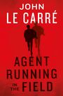 John le Carré: Agent Running in the Field, Buch