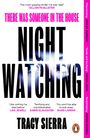 Tracy Sierra: Nightwatching, Buch