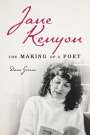 Dana Greene: Jane Kenyon: The Making of a Poet, Buch