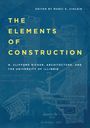 N. Clifford Ricker: The Elements of Construction, Buch