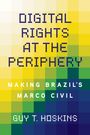 Guy T. Hoskins: Digital Rights at the Periphery, Buch