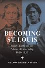 Sharon Strom: Becoming St. Louis, Buch