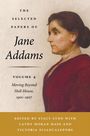 "The Selected Papers of Jane Addams, Volume 4. Moving Beyond Hull-House, 1901-1907." Gemälde: Frau im Profil in rotem Kleid.