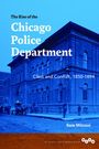 Sam Mitrani: The Rise of the Chicago Police Department, Buch