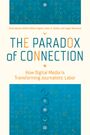 Avery E. Holton: The Paradox of Connection, Buch