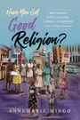 Annemarie Mingo: Have You Got Good Religion?, Buch