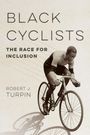 Robert J Turpin: Black Cyclists, Buch